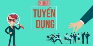 Tuyển dụng kubet